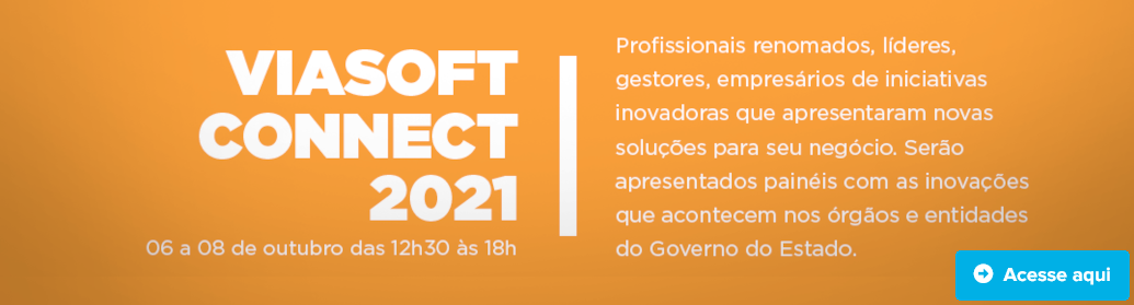 Viasoft Connect 2021 - de 6 a 8 de outubro